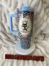 Load image into Gallery viewer, It’s Fine 40oz Tumbler