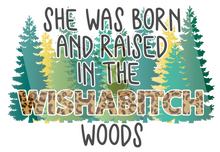 Load image into Gallery viewer, Wishabitch woods Mug