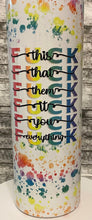 Load image into Gallery viewer, F It Themed Can Koozies