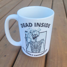 Load image into Gallery viewer, Dead Inside Mug