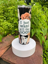 Load image into Gallery viewer, All of the Dogs Tumbler