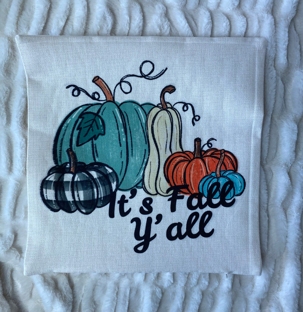 It’s Fall Ya’ll Pillow Covering