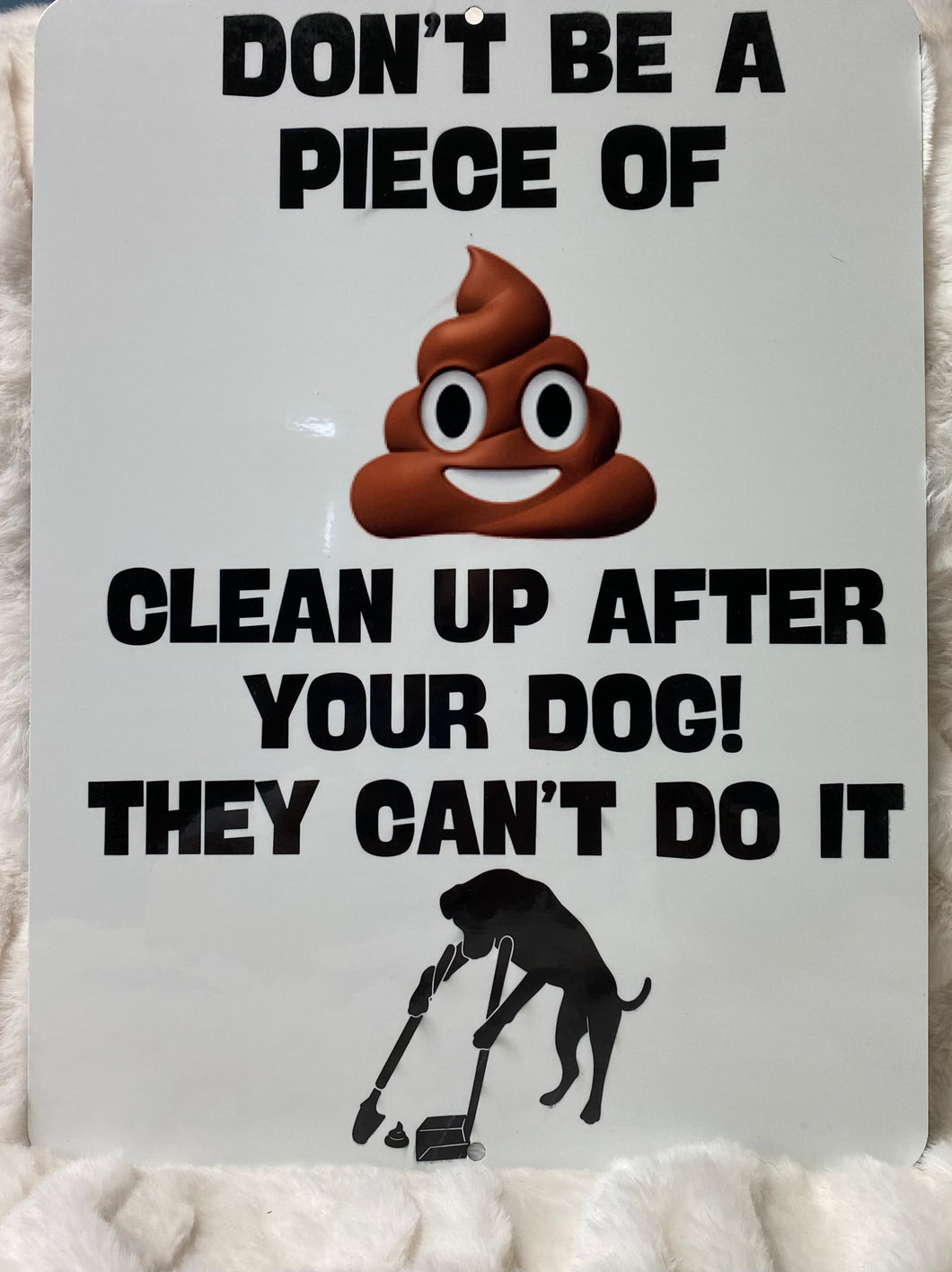 Clean Up After Your Dog Aluminum Street Sign