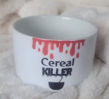 Load image into Gallery viewer, Cereal Killer Bowl
