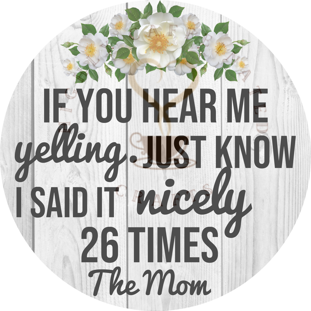 Mom yelling Door Sign